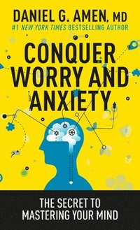 bokomslag Conquer Worry and Anxiety