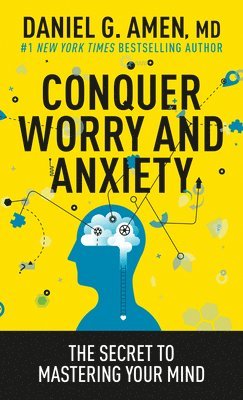 Conquer Worry and Anxiety 1