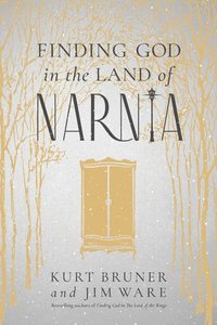 bokomslag Finding God in the Land of Narnia