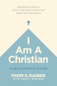 bokomslag I Am a Christian Participant's Guide