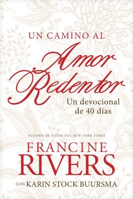 camino al amor redentor, Un 1