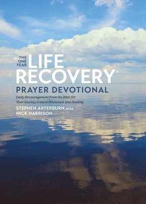 The One Year Life Recovery Prayer Devotional 1