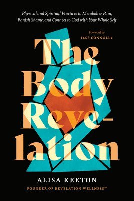 bokomslag The Body Revelation