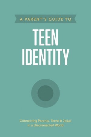 bokomslag Parent's Guide to Teen Identity, A