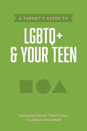 bokomslag Parent's Guide to LGBTQ+ and Your Teen, A