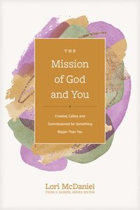 bokomslag Mission of God and You, The