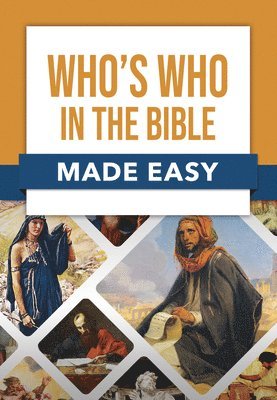 Who's Who in the Bible Made Easy 1