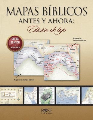 Mapas Bíblicos Antes Y Ahora: Edición de Lujo: Edición Nueva Y Ampliada 1