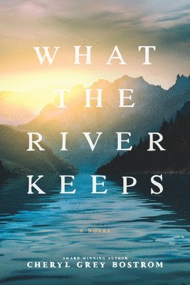 What the River Keeps 1