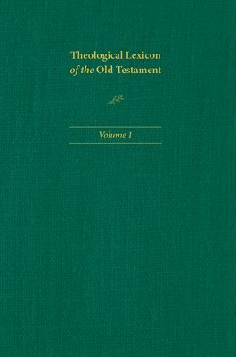 bokomslag Theological Lexicon of the Old Testament: Volume 1