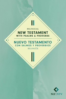 bokomslag Bilingual New Testament with Psalms & Proverbs / Nuevo Testamento Con Salmos Y Proverbios Bilingue Nlt/Ntv (Softcover)