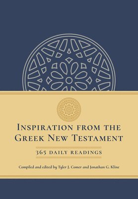 bokomslag Inspiration from the Greek New Testament: 365 Daily Readings