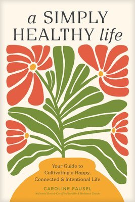 bokomslag Simply Healthy Life