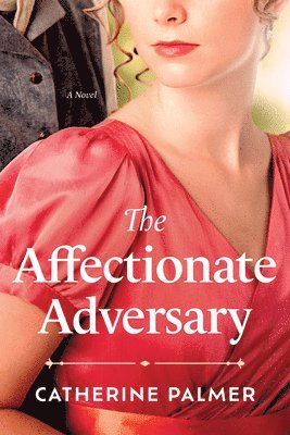 The Affectionate Adversary 1