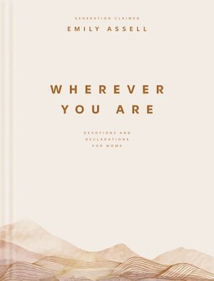 Emily Assell - Wherever You Are, Inbunden