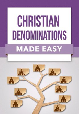 Christian Denominations Made Easy 1