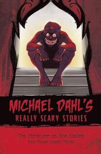 bokomslag The Stranger on the Stairs: And Other Scary Tales