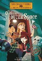 bokomslag You Choose Stories Field Trip Mysteries Outlaw from Outer Space an Interactive Mystery Adventure