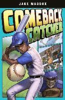 Jake Maddox - Comeback Catcher, Inbunden