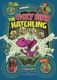 bokomslag The Ugly Dino Hatchling: A Graphic Novel
