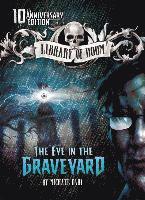 The Eye in the Graveyard: 10th Anniversary Edition