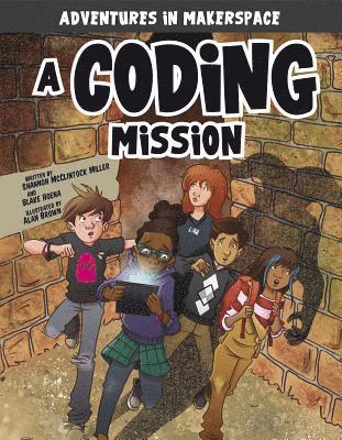 Shannon McClintock Miller, Blake Hoena - A Coding Mission, Inbunden