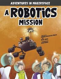 bokomslag A Robotics Mission