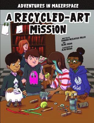 A Recycled-Art Mission 1