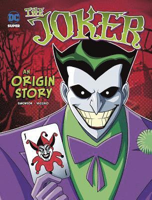 The Joker: An Origin Story 1