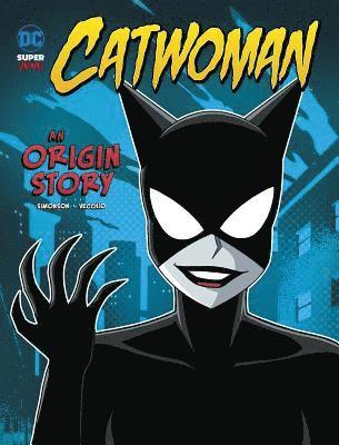 bokomslag Catwoman: An Origin Story