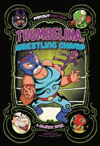 bokomslag Thumbelina, Wrestling Champ