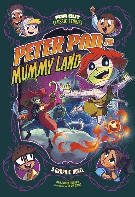 Benjamin Harper - Peter Pan in Mummy Land: A Graphic Novel, Inbunden