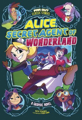 bokomslag Alice, Secret Agent of Wonderland: A Graphic Novel