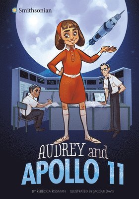 Rebecca Rissman - Audrey and Apollo 11, Inbunden