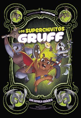 bokomslag Los Superchivitos Gruff: Una Novela Gráfica