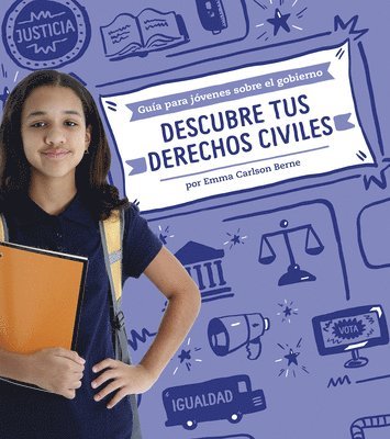 Emma Bernay, Emma Carlson Berne - Descubre Tus Derechos Civiles (Understanding Your Civil Rights), Inbunden
