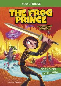 bokomslag The Frog Prince: An Interactive Fairy Tale Adventure