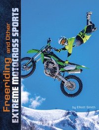 bokomslag Freeriding and Other Extreme Motocross Sports
