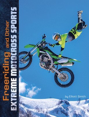 Freeriding and Other Extreme Motocross Sports 1