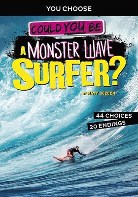 Matt Doeden - Could You Be a Monster Wave Surfer?, Inbunden