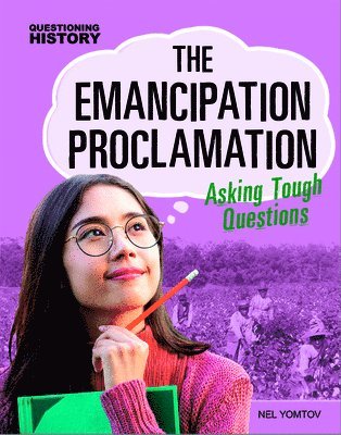 Nel Yomtov - The Emancipation Proclamation: Asking Tough Questions, Inbunden