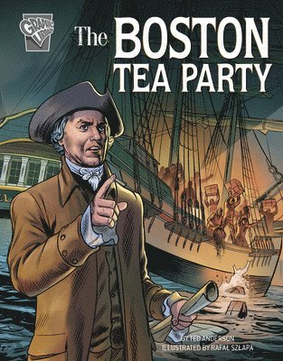 The Boston Tea Party 1