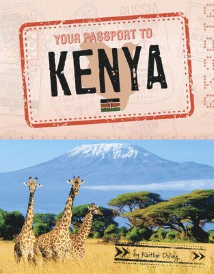 bokomslag Your Passport to Kenya