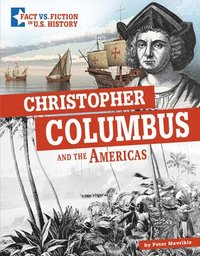 bokomslag Christopher Columbus and the Americas: Separating Fact from Fiction