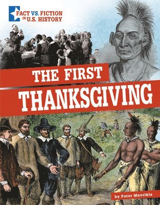 The First Thanksgiving: Separating Fact from Fiction 1