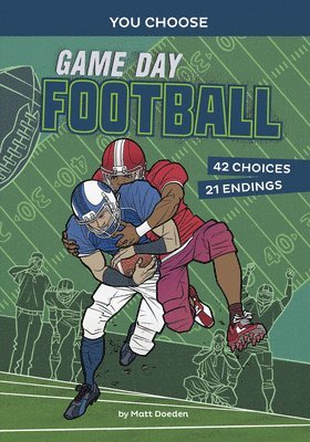 Matt Doeden - Game Day Football: An Interactive Sports Story, Häftad