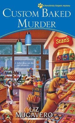 Liz Mugavero - CUSTOM BAKED MURDER, Häftad