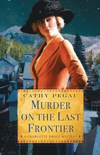 bokomslag Murder on the Last Frontier