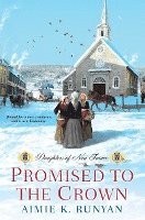 Aimie K. Runyan, Aimie K Runyan - Promised to the Crown, Häftad
