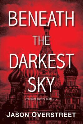 Beneath The Darkest Sky 1